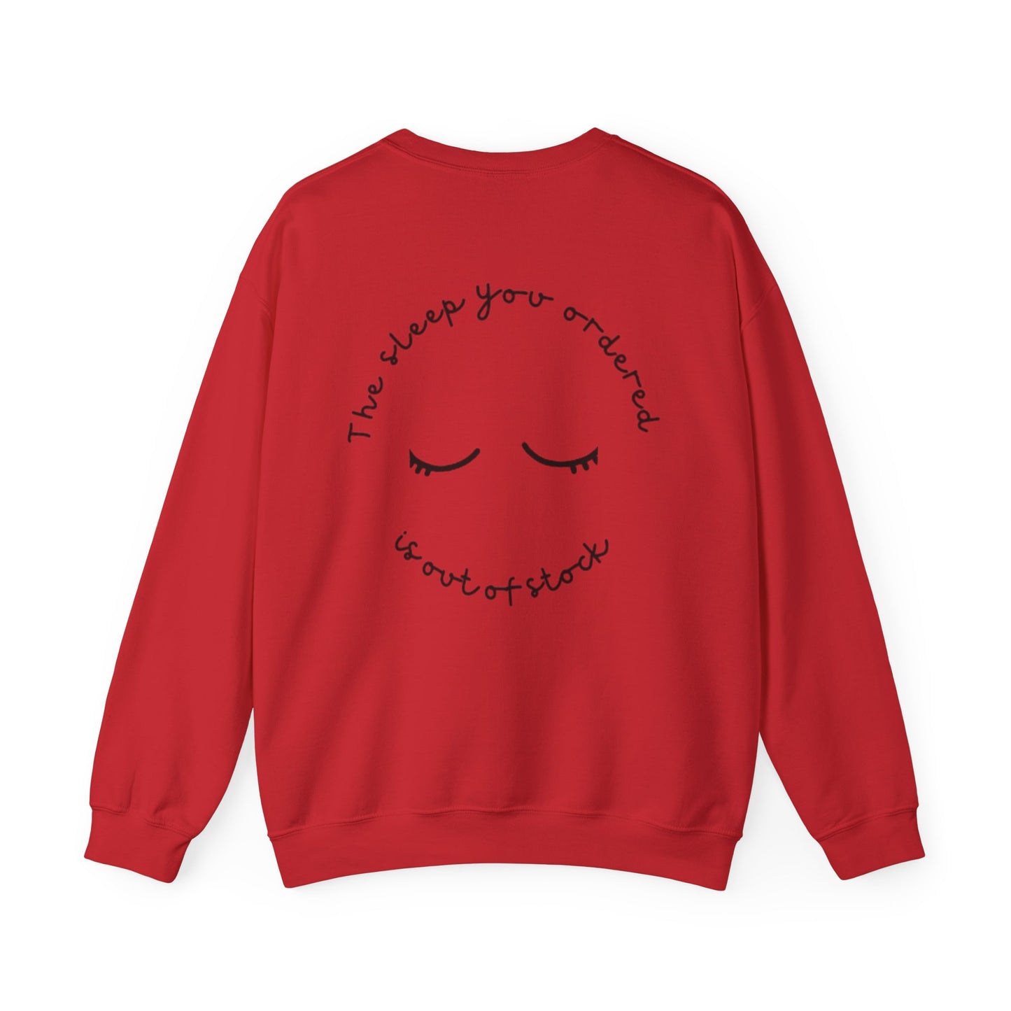 Out of Stock Sleep – Cozy Crewneck Sweatshirt