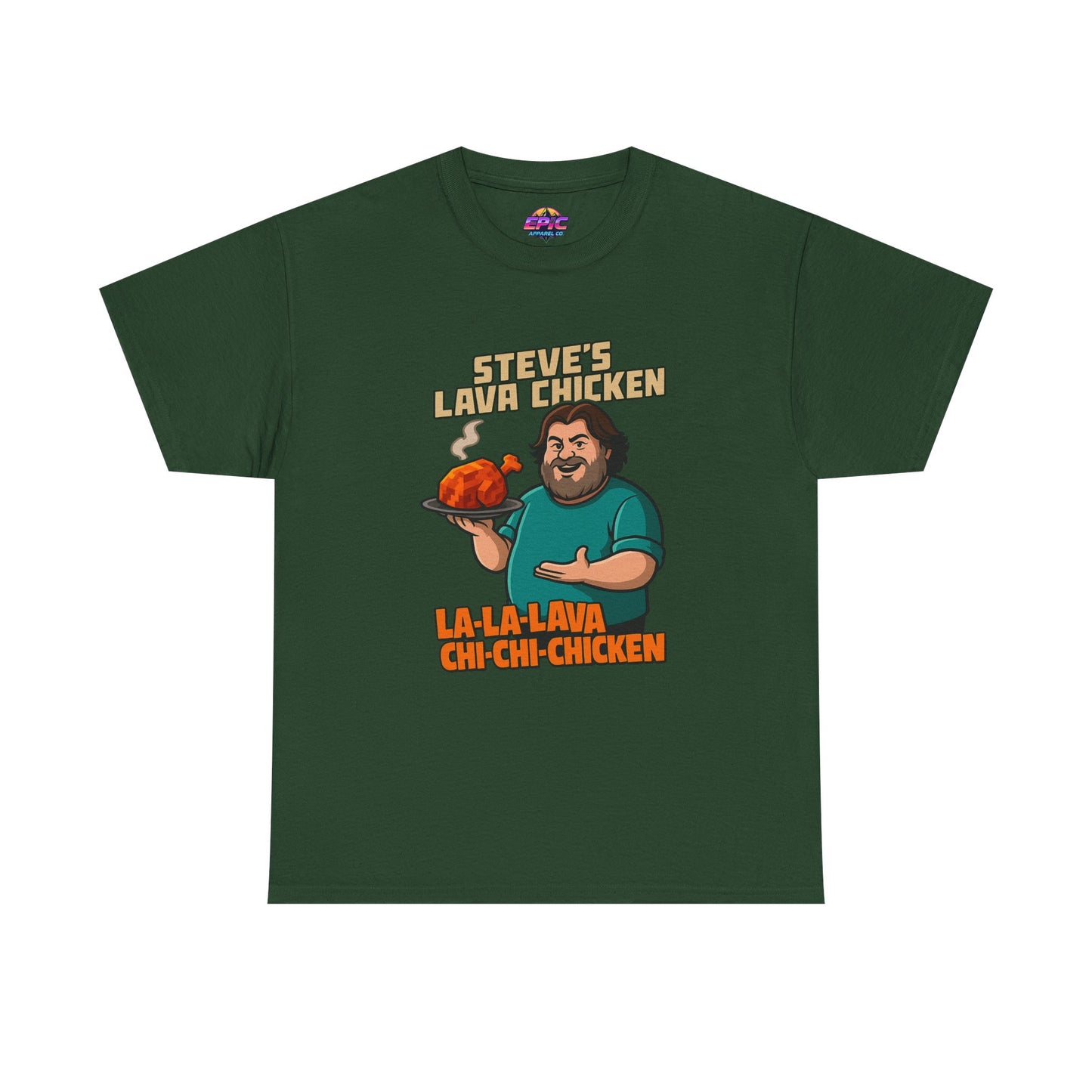 Steve’s Lava Chicken – Unisex Heavy Cotton Tee