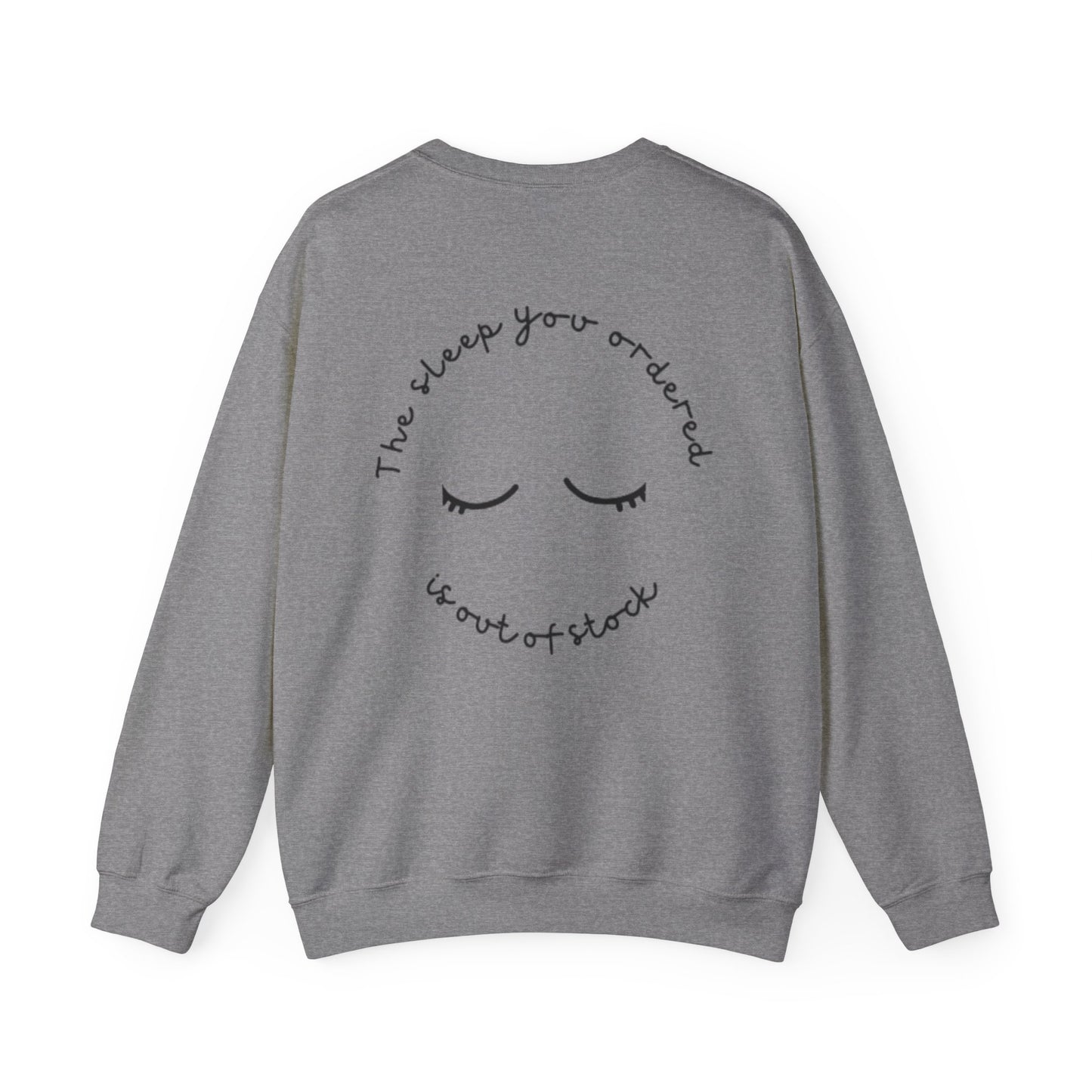 Out of Stock Sleep – Cozy Crewneck Sweatshirt