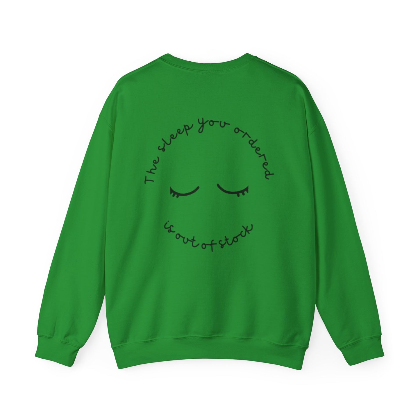 Out of Stock Sleep – Cozy Crewneck Sweatshirt
