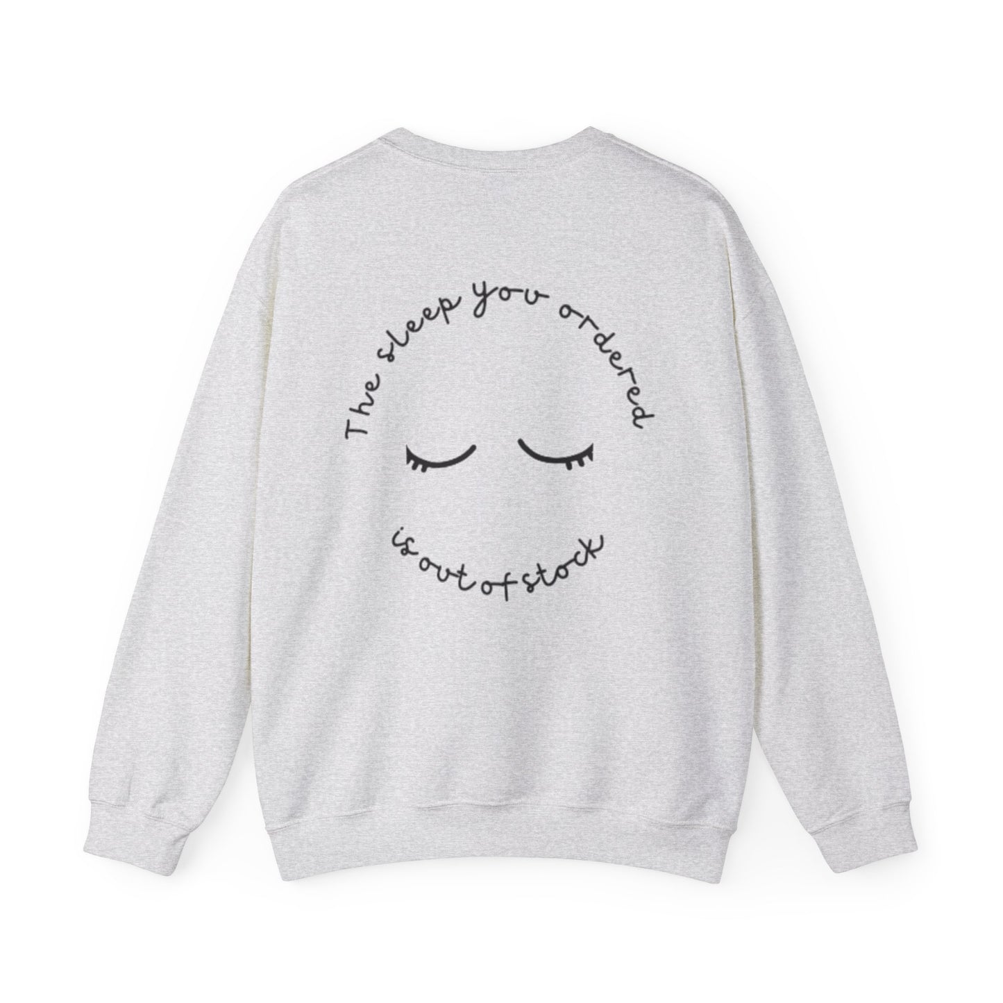 Out of Stock Sleep – Cozy Crewneck Sweatshirt